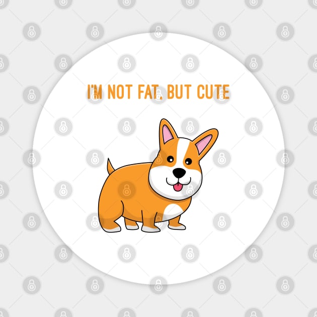 im not fat but cute Magnet by sj_arts